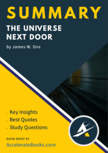 Book Summary of The Universe Next Door by James W. Sire