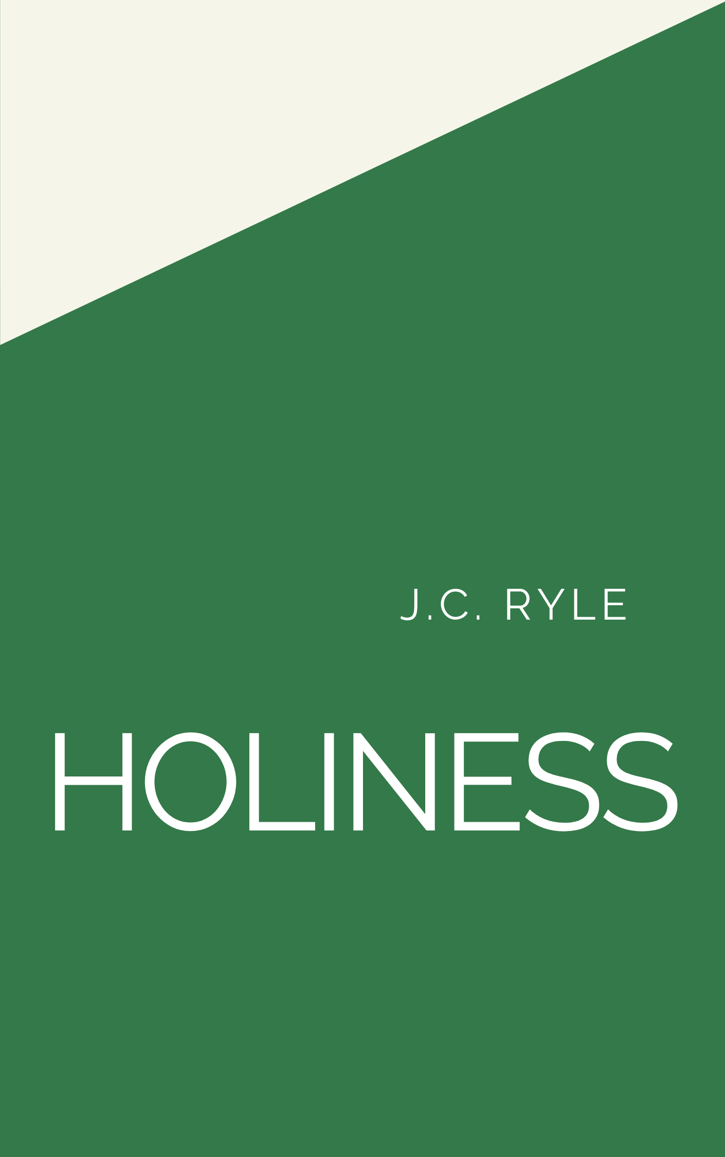 Book Summary of Holiness by J.C. Ryle