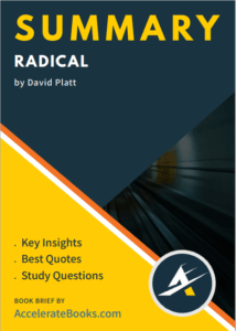 Book Summary of Radical by David Platt