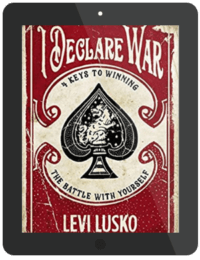 Book Summary of I Declare War by Levi Lusko