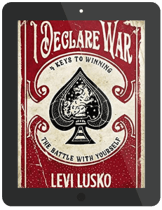 Book Summary of I Declare War by Levi Lusko