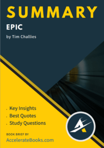 Book Summary of Epic by Tim Challies