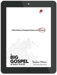 Book Summary of A Big Gospel in Small Places by Stephen Witmer