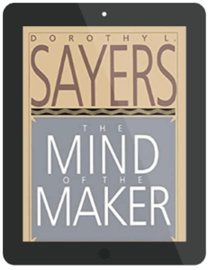 Book Summary of The Mind of the Maker by Dorothy L. Sayers