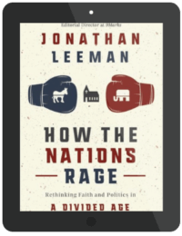 Book Summary of How the Nations Rage by Jonathan Leeman