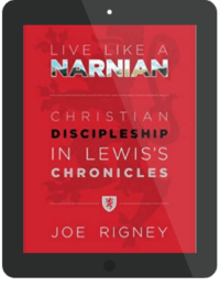 Book Summary of Live Like a Narnian by Joe Rigney