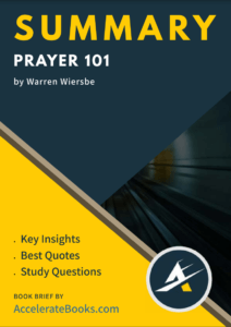 Book Summary of Prayer 101 by Warren Wiersbe