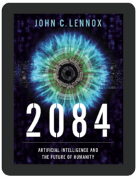 Book Summary of 2084 by John C. Lennox