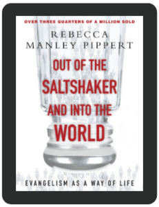 Book Summary of Out of the Saltshaker and into the World by Rebecca Manley Pippert