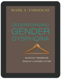 Book Summary of Understanding Gender Dysphoria by Mark Yarhouse