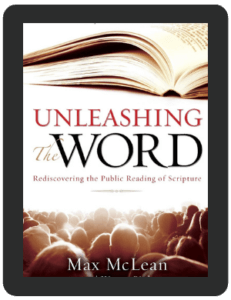 Book Summary of Unleashing the Word by Max McLean and Warren Bird