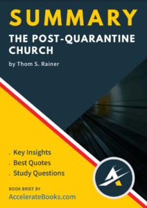 Book Summary of The Post-Quarantine Church by Thom S. Rainer