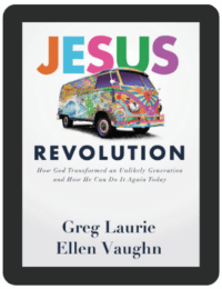 Book Summary of Jesus Revolution by Greg Laurie and Ellen Vaughn