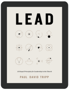 Book Summary of Lead by Paul David Tripp
