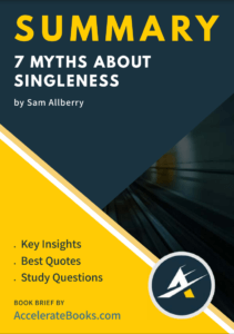 Book Summary of 7 Myths About Singleness by Sam Allberry