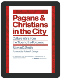 Book Summary of Pagans and Christians in the City by Steven D. Smith
