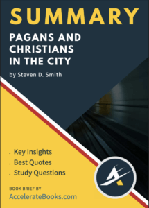 Book Summary of Pagans and Christians in the City by Steven D. Smith