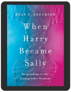 Book Summary of When Harry Became Sally by Ryan T. Anderson