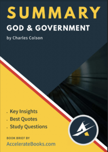 Book Summary of God & Government by Charles Colson