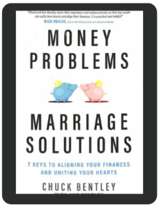 Book Summary of Money Problems, Marriage Solutions by Chuck & Ann Bentley