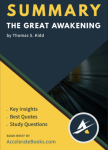 Book Summary of The Great Awakening by Thomas S. Kidd