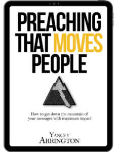 Book Summary of Preaching That Moves People by Yancey Arrington