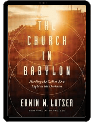 Book Summary of The Church in Babylon by Erwin W. Lutzer