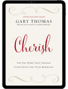Book Summary of Cherish by Gary Thomas
