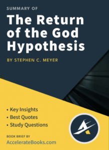 Book Summary of The Return of the God Hypothesis by Stephen C. Meyer